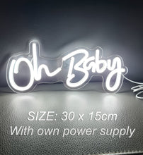 Load image into Gallery viewer, Oh Baby – LED Sign with own power supply - HIRE ONLY
