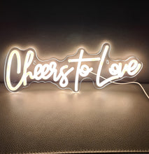 Load image into Gallery viewer, Cheers to Love – LED Sign with own power supply - HIRE ONLY
