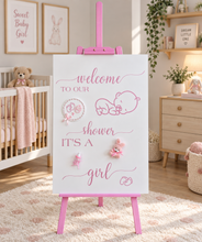 Load image into Gallery viewer, Baby shower – BABY GIRL - pink welcome sign (easel &amp; board) - HIRE ONLY
