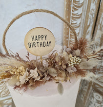 Load image into Gallery viewer, Boho style preserved everlasting flowers “Happy Birthday” cake hoop
